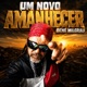 Um novo Amanhecer