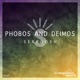 Phobos and Deimos Single