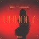 Unholy Single