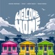 Welcome Home feat Travis World Travis World DJ Dylan Madness Muv Roadmix Single