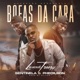 Bofas da Cara feat Sentinela Phedilson Single