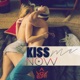 Kiss Me Now Single