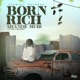 Born Rich Single