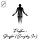 Shufflin Everyday I m Single