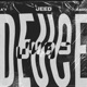 Deuce feat A Y Saüd Single
