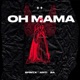 Oh Mama Single