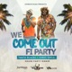 We Come out Fi Party Single