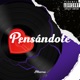 Pensándote Single