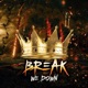Break We Down feat Wb Dwayne Lespoir It s Ft Single