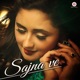Sajna Ve Single