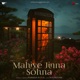 Mahiye Jinna Sohna Single