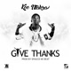 Give Thanks Single