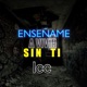 Enseñame a Vivir Sin Ti Single