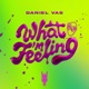 What I m Feeling