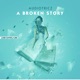 A Broken Story Single