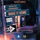 Make It Home feat Thabangabigdub Single