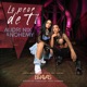 Lo Peor De Ti From the Series Bravas Single