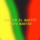 Vivo En El Ghetto