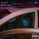 Days Before Euphoria EP