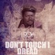 Don t Touch I Dread Single