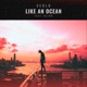 Like an Ocean feat BLINN Single