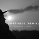 EMPTINESS Rap Remix Single