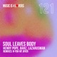 Soul Leaves Body Single
