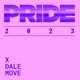 Pride 2023 Dale Move DJ Mix