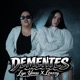 DEMENTES feat Leazzy Single