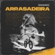Arrasadeira Single
