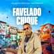 Favelado Chique Single