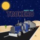Trokero Single