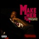 Make Her Say feat Qu ality Single