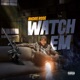 Watch Em Single