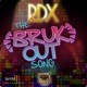The Bruk out Song Single