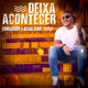 Deixa Acontecer Single