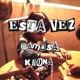 Esta Vez feat Klona Single