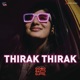 Thirak Thirak From Good Bad Girl Single
