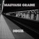 Mauvaise graine Single