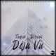 Deja Vu Single