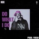 Do What I Do Single