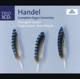 Handel Complete Organ Concertos