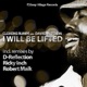 I Will Be Lifted Remixes