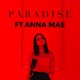 Paradise feat Anna Mae Single
