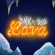Lava feat Tasko Single