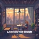 across the room feat Fendralis Single