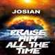 Praise Him All the Time Single