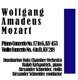 Wolfgang Amadeus Mozart Piano Concerto No 17 in G Major K 453 Violin Concerto No 4 in D Major K 218