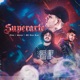Superarte Single