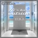 It s Hard Outside Remix Single feat Dialect Single